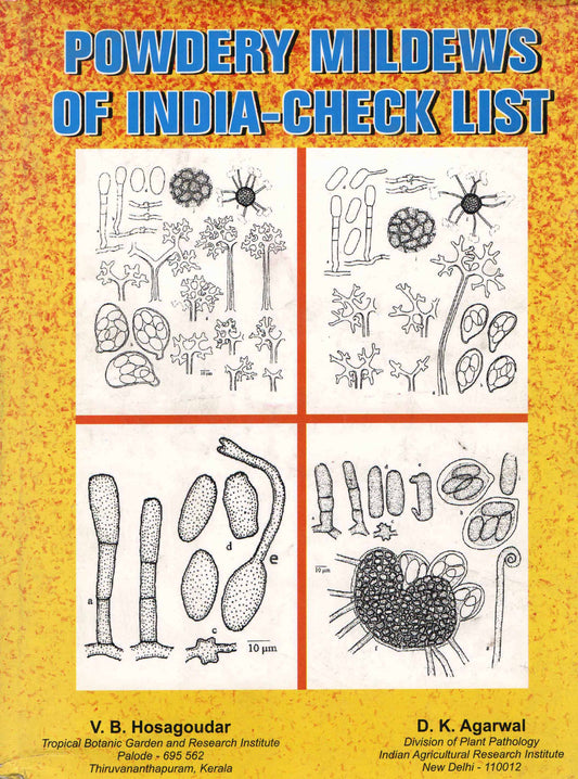 Powdery Mildews of India Check List By D K Agarwal