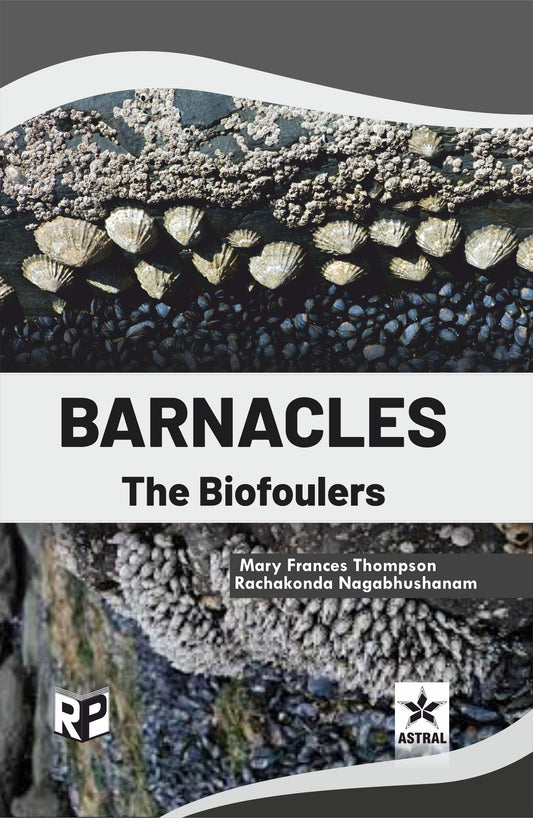 Barnacles: The Biofoulers By Mary Frances Thompson