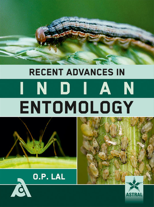 Recent Advances in Indian Entomology By O P Lal