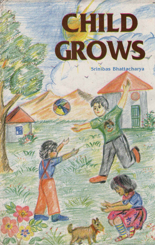 Child Grows By Srinibas Bhattacharya