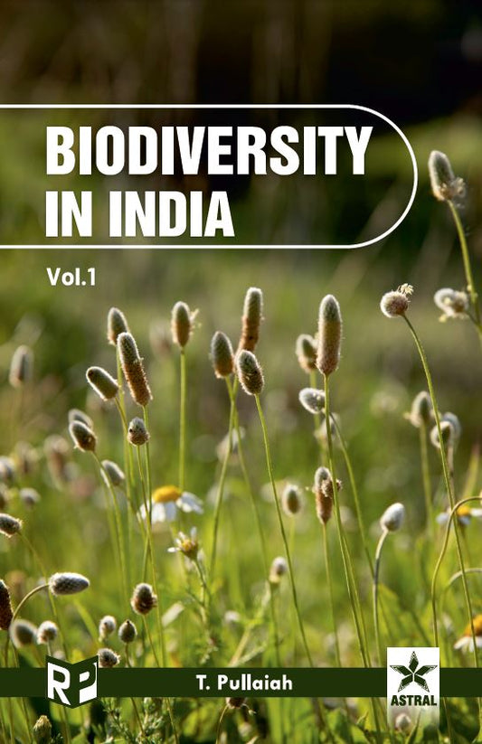 Biodiversity in India Vol 1 By T Pullaiah