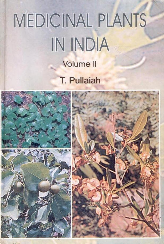 Medicinal Plants in India in 2 Vols By T Pullaiah