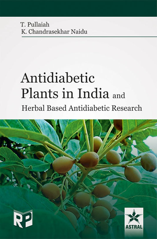 Antidiabetic Plants in India and Herbal Based Antidiabetic Research By T. Pullaiah