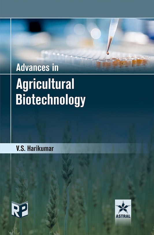 Advances in Agricultural Biotechnology By V. S. Harikumar