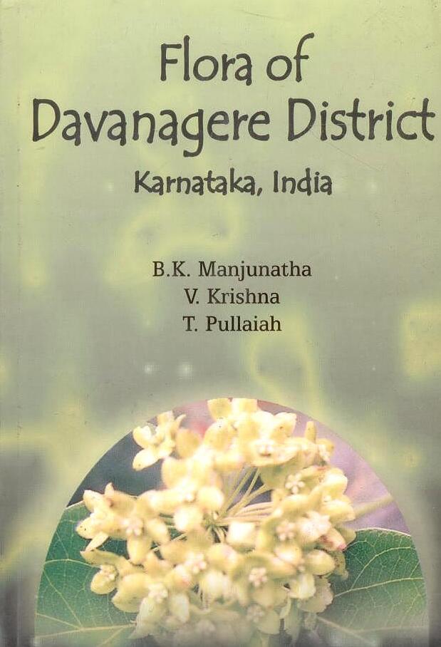 Flora of Davanagere District Karnataka India By B K Manjunatha