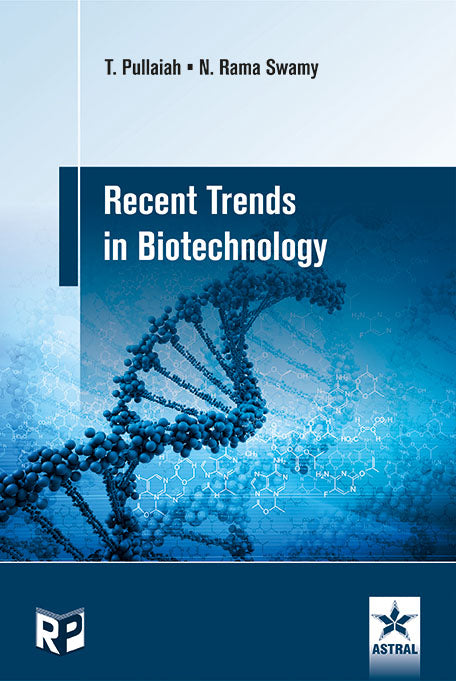 Recent Trends in Biotechnology By N Rama Swamy