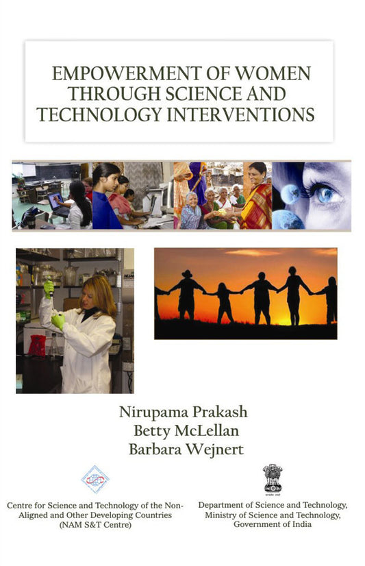Empowerment of Women Through Science and Technology Interventions/NAM S&T Centre By Nirupama