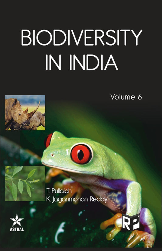 Biodiversity in India Vol. 6 By T. Pullaiah