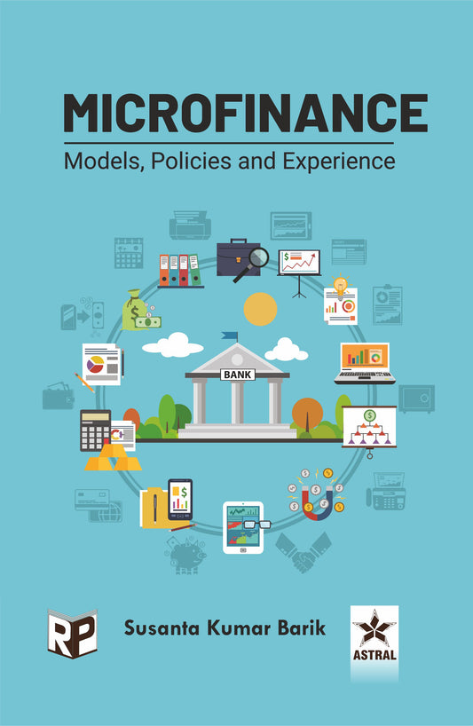 Microfinance: Models, Policies and Experience By Susanta Kumar Barik