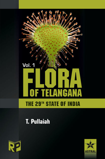 Flora of Telangana in 3 Vols By T. Pullaiah