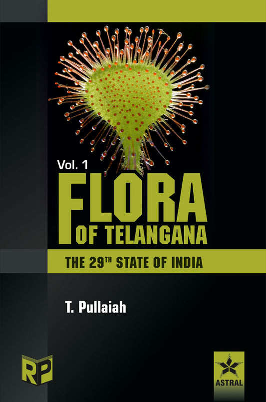 Flora of Telangana in 3 Vols By T. Pullaiah