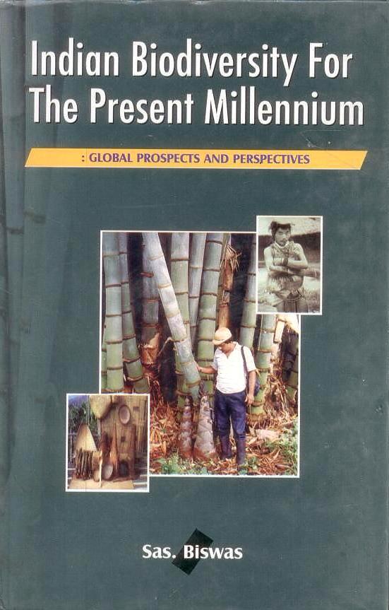 Indian Biodiversity for the Present Millennium By Sas Biswas
