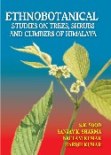 Ethnobotanical Studies on Trees, Shrubs and Climbers of Himalaya By S K Sood