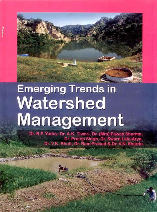Emerging Trends in Watershed Management By R.P. Yadav