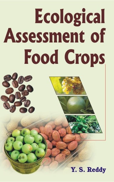 Ecological Assessment of Food Crops By Y S Reddy