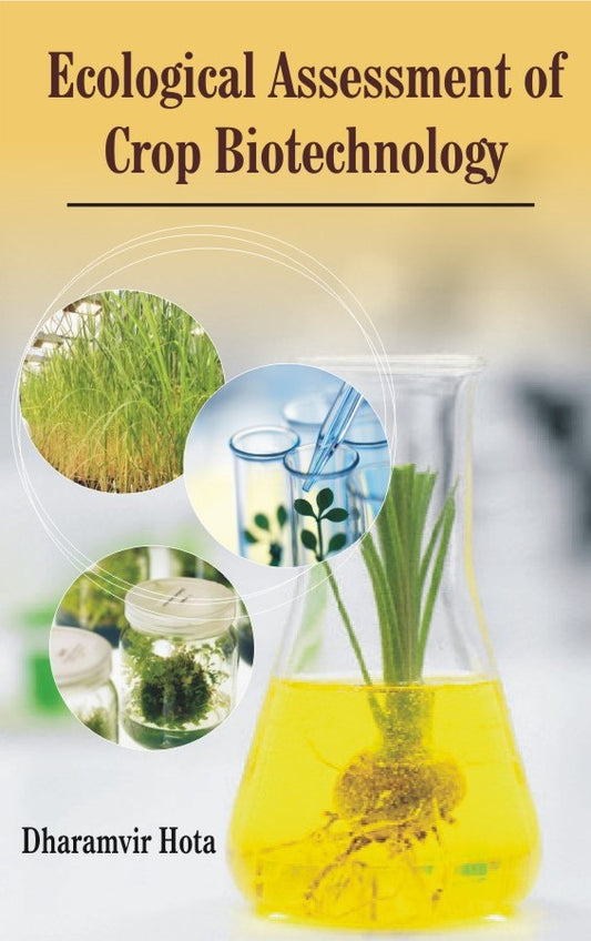Ecological Assessment of Crop Biotechnology By Dharamvir Hota