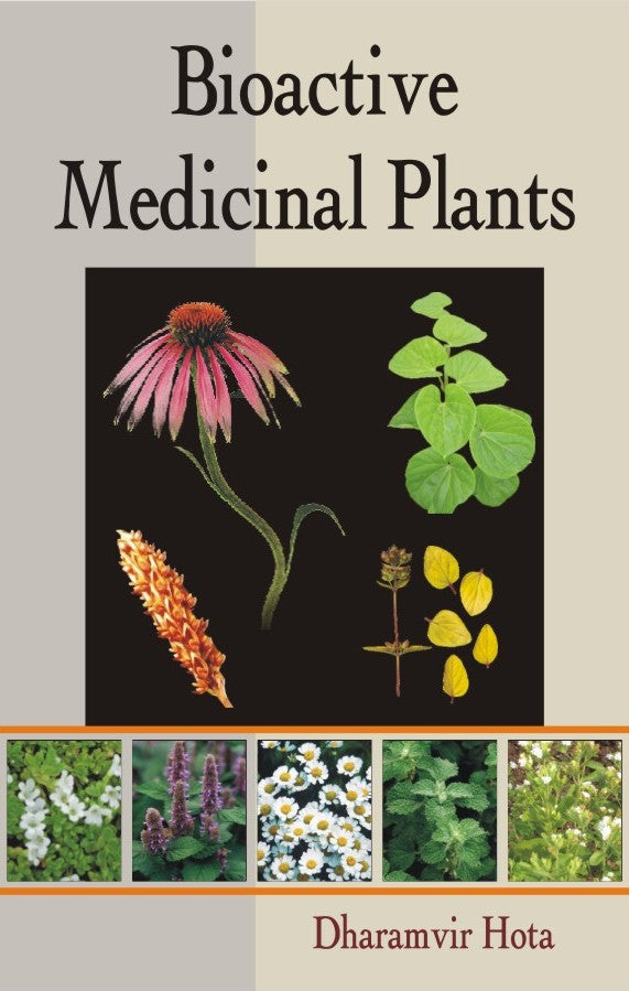Bioactive Medicinal Plants By Dharamvir Hota