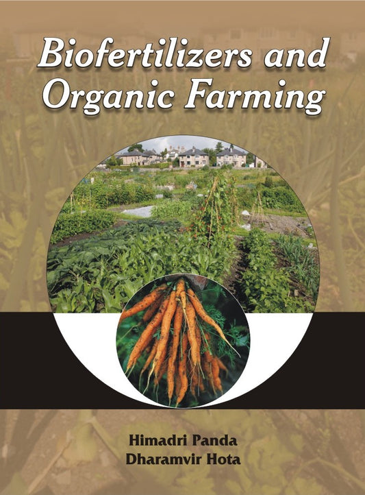 Biofertilizers and Organic Farming By Himadri Panda