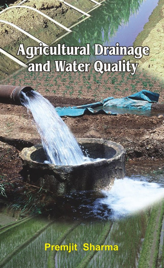 Agricultural Drainage and Water Quality By Sharma