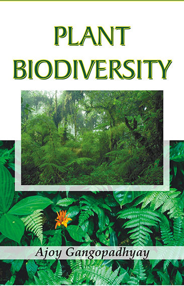 Plant Biodiversity By Ajoy Gangopadhyay