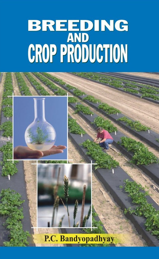 Breeding and Crop Production By P C Bandyopadhyay