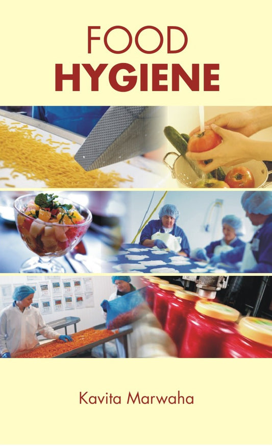 Food Hygiene By Kavita Marwaha