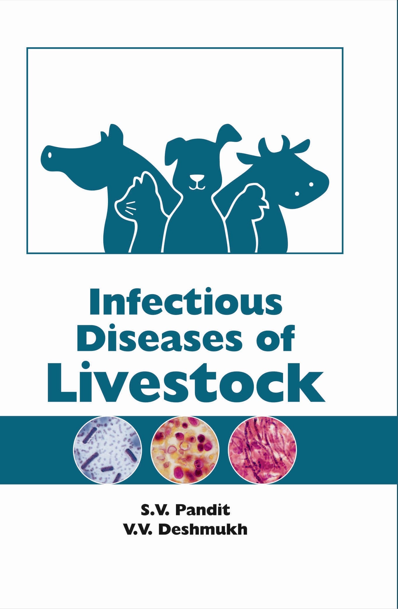 Infectious Diseases of Livestock By S V Pandit