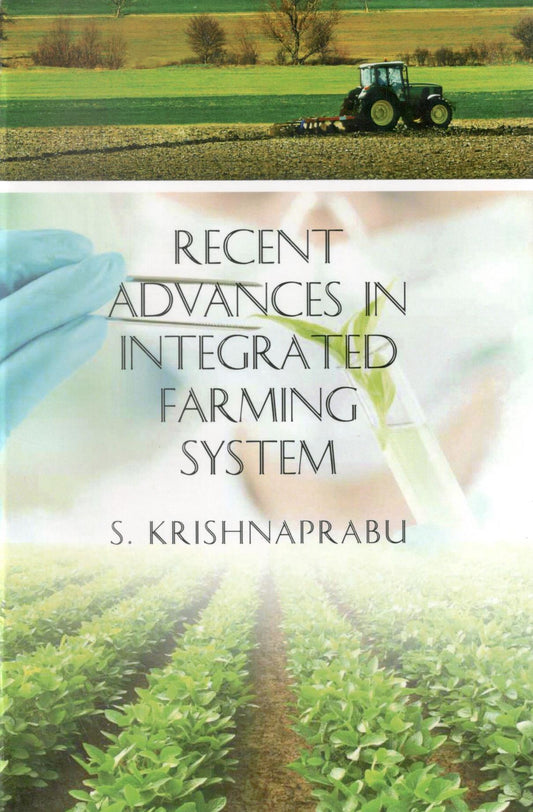 Recent Advances in Integrated Farming System By S Krishnaprabu