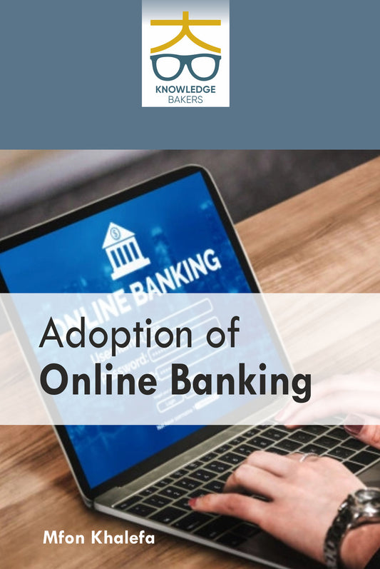 Adoption of Online Banking By Mfon Khalefa