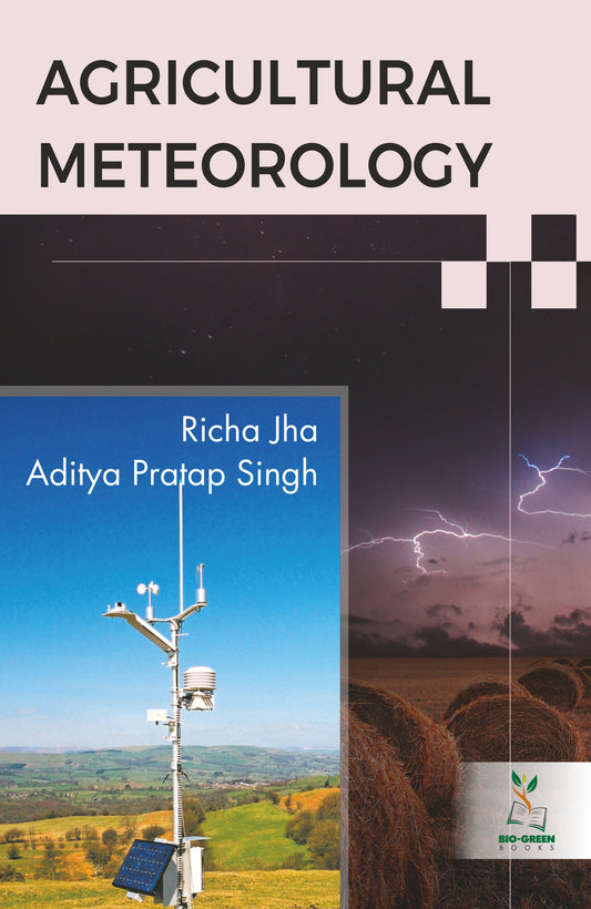 Agricultural Meteorology By Richa Jha