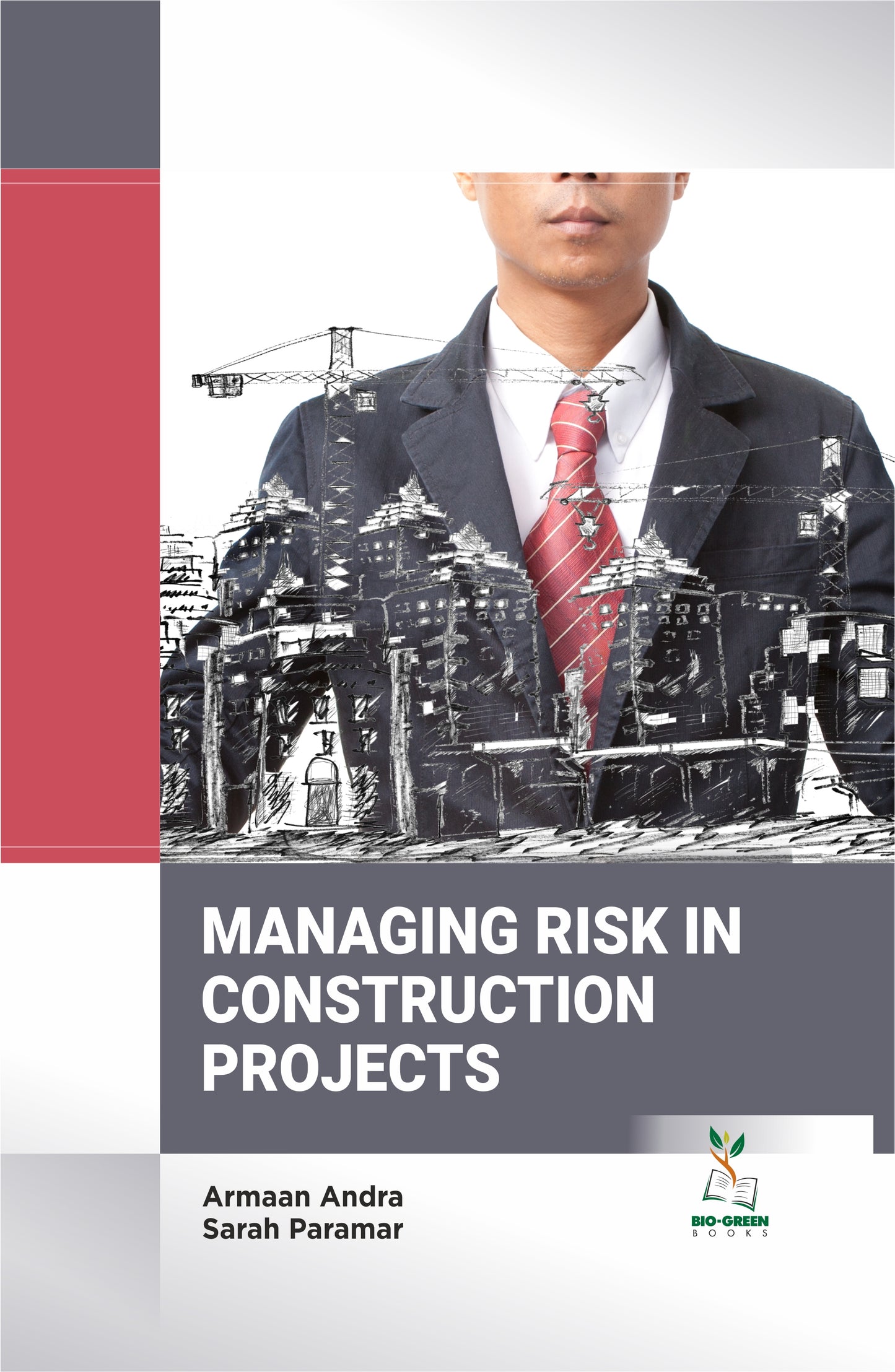 Managing Risk in Construction Projects By Armaan Andra
