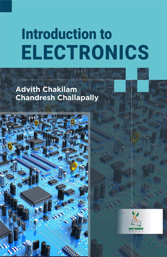 Introduction to Electronics By Advith Chakilam