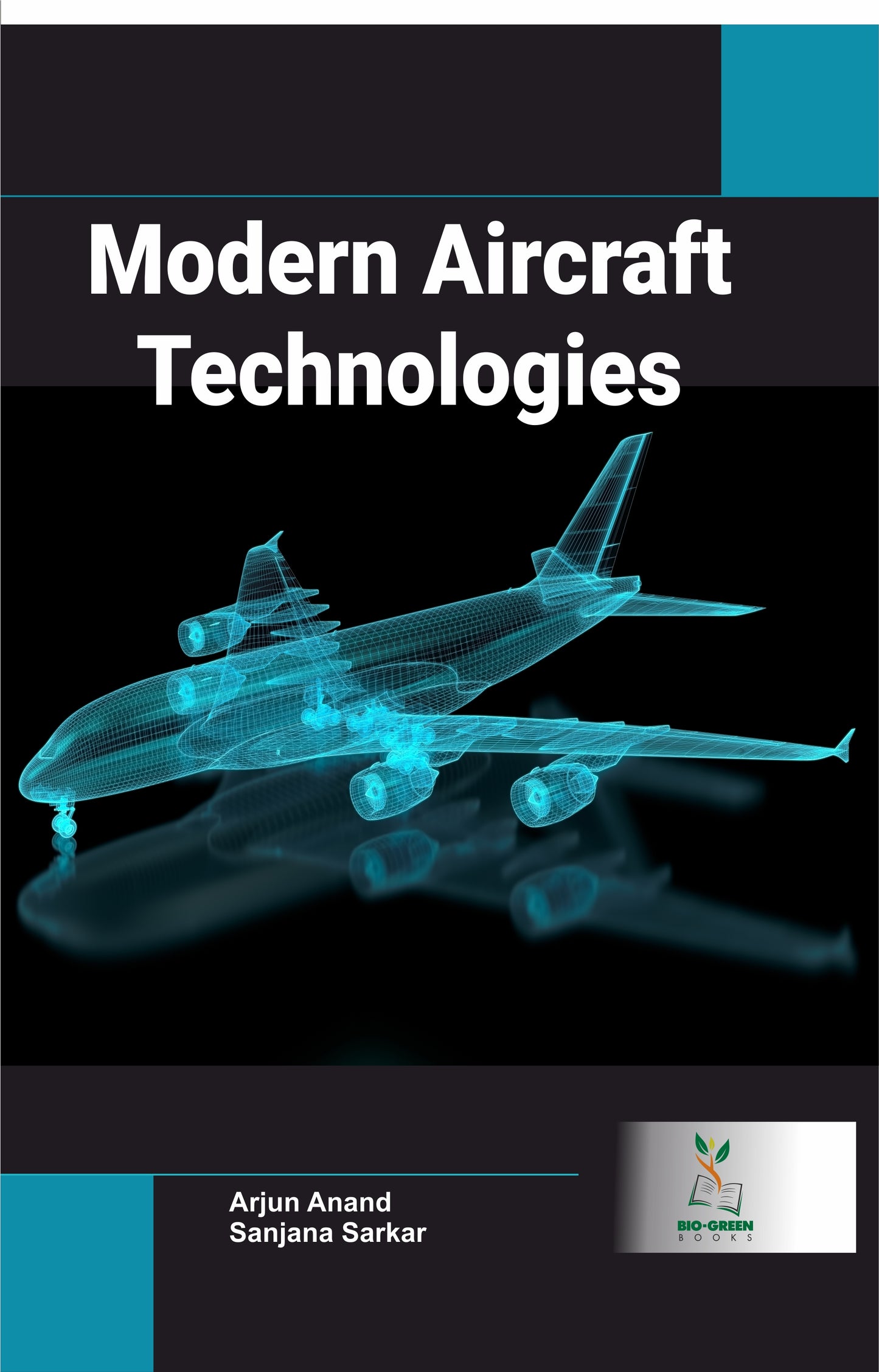 Modern Aircraft Technologies By Arjun Anand