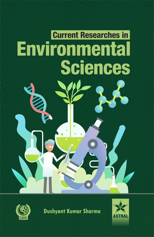 Current Researches in Environmental Sciences By Dushyant K  Sharma