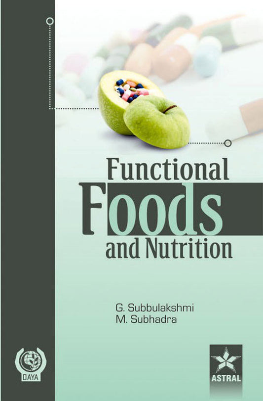 Functional Foods and Nutrition By Mandalika Subhadra