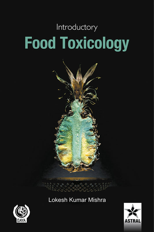 Introductory Food Toxicology By Lokesh Kumar Mishra