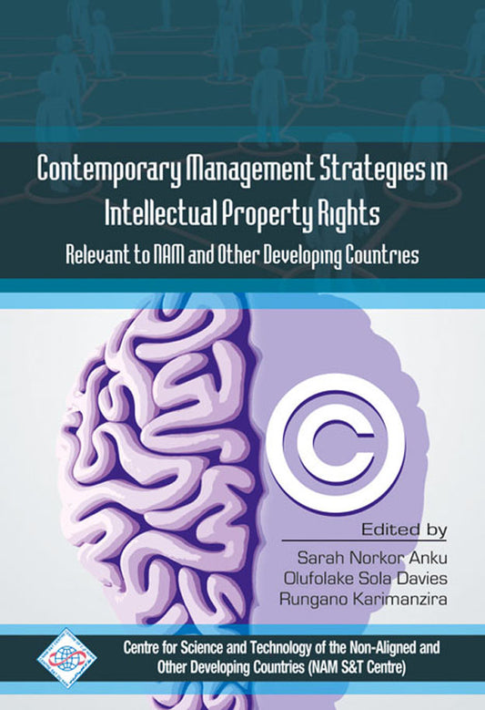Contemporary Management Strategies in Intellectual Property Rights(IPR) Relevent to NAM and Other Developing Countries By NAM S