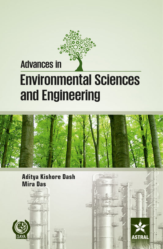 Advances in Environmental Sciences and Engineering By Aditya Kishore Das