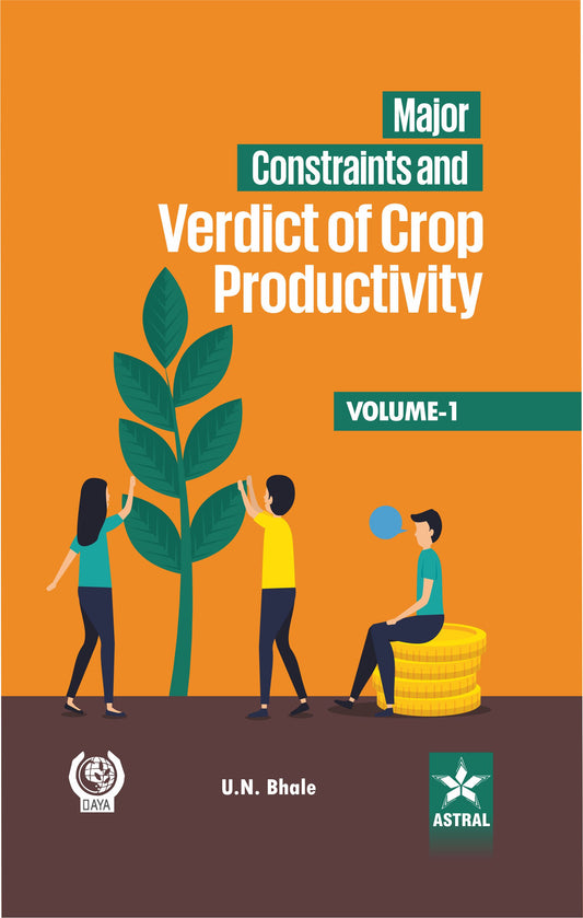 Major Constraints and Verdict of Crop Productivity in 2 Vols By U. N. Bhale