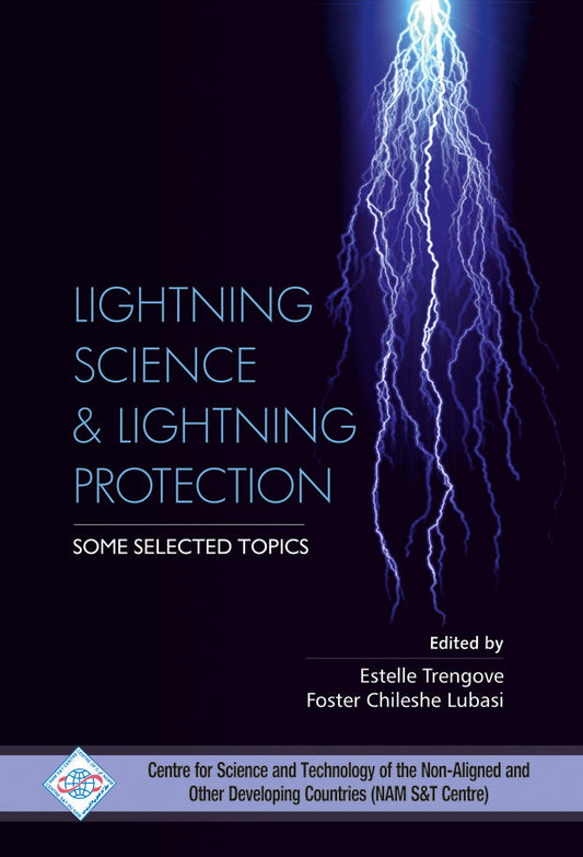 Lightning Science and Lightning Protection Some Selected Topics By Nam & Center