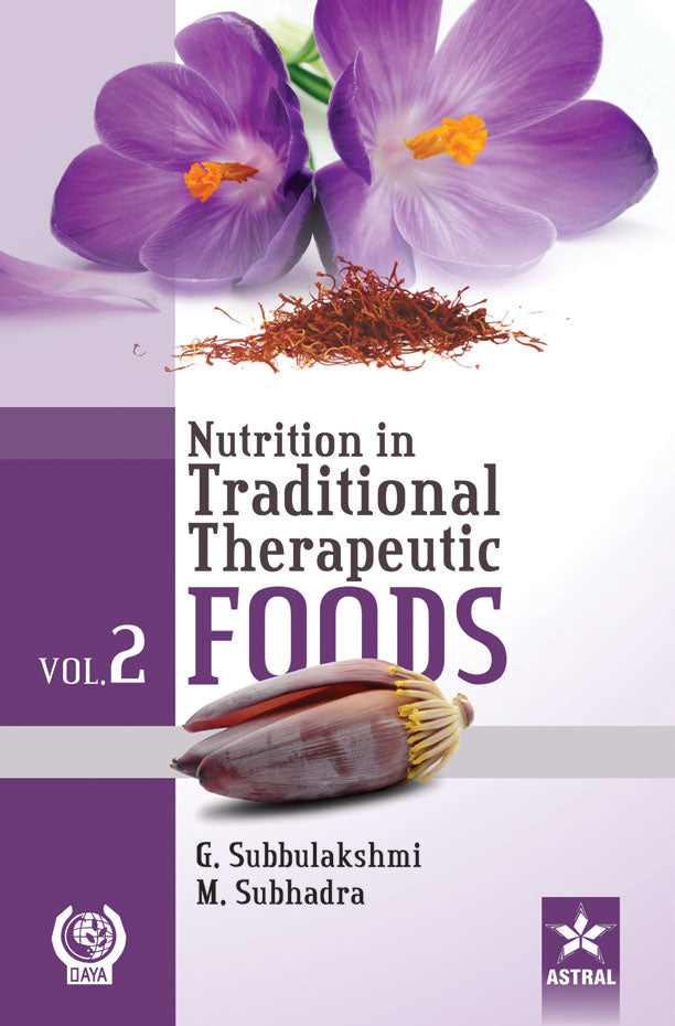 Nutrition in Traditional Therapeutic Foods Vol. 2 By G. Subbulakshmi