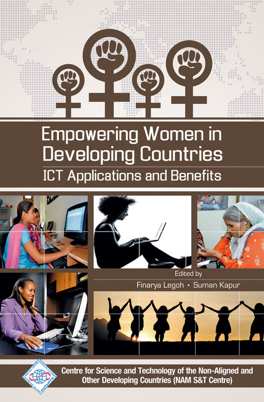 Empowering Women in Developing Countries ICT Applications and Benefits By NAM S