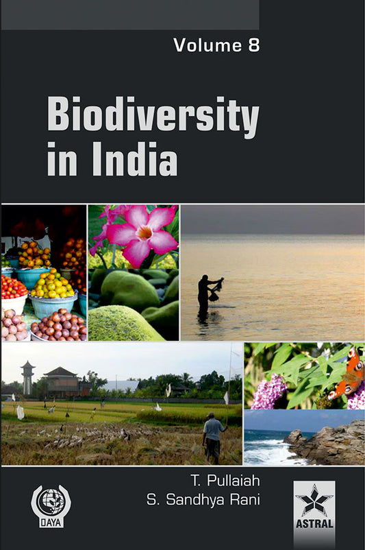 Biodiversity in India Vol. 8 By S. Sandhya Rani