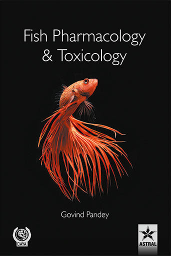 Fish Pharmacology and Toxicology: Research Reviews By Govind Pandey