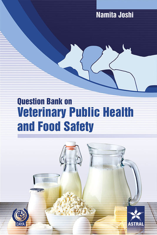 Question Bank on Veterinary Public Health and Food Safety By Namita Joshi