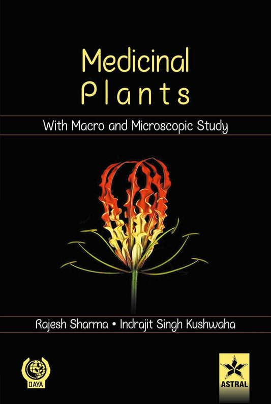 Medicinal Plants with Macro and Microscopic Study By Rajesh Sharma