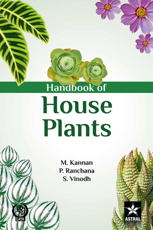 Handbook of House Plants By M. Kannan