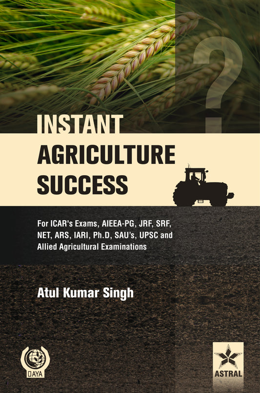 Instant Agriculture Success By Atul Kumar Singh