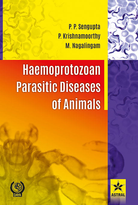 Haemoprotozoan Parasitic Diseases of Animals By Mohandoss Nagalingam