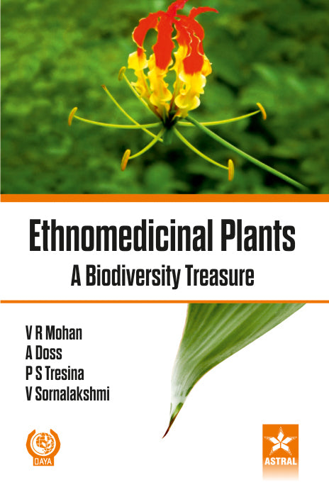 Ethnomedicinal Plants: A Biodiversity Treasure By V Sornalakshmi